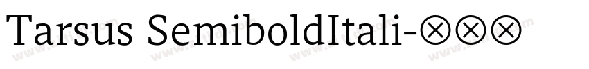 Tarsus SemiboldItali字体转换